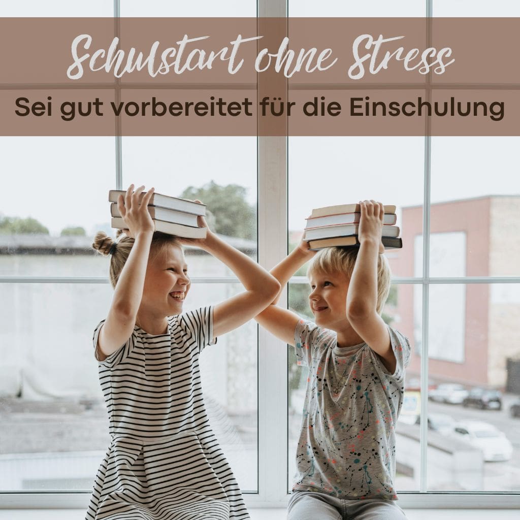 Einschulung Vorbereitung Tipps